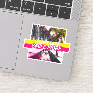 Sticker Inquiète Moins, Souriez Plus