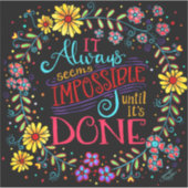 Sticker Inspirationnel Il Semble Toujours Impossible Amusa (Devant)