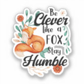 Sticker Intelligent Comme Le Renard, Humble, Mignonne Moti (Recto)