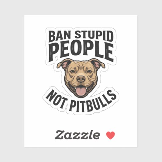 Sticker Interdire les gens stupides pas les Pitbulls Vinta (Feuille)