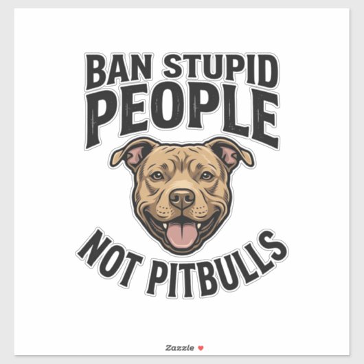 Sticker Interdire les gens stupides pas les Pitbulls Vinta (Feuille)