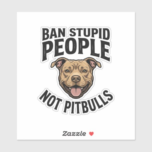 Sticker Interdire les gens stupides pas les Pitbulls Vinta (Feuille)