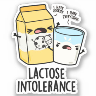 Sticker Intolérance au lactose Funny Milk Pun