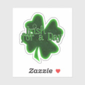 Sticker Irish For a Day St. Patrick's Day (Feuille)