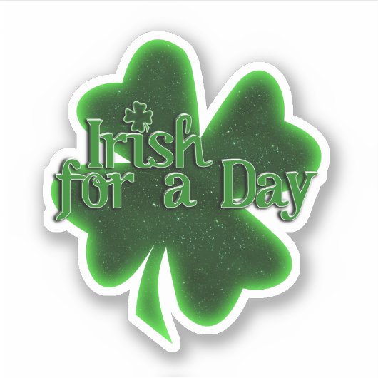 Sticker Irish For a Day St. Patrick's Day (Devant)