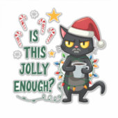 Sticker Is This Jolly Enough Black Cat Merry Christmas Tre (Devant)