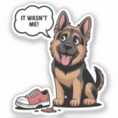 Sticker It Wasn't Me Funny German Shepherd Puppy Destroyed (Recto)