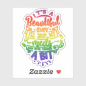 Sticker Its a Beautiful Day Ill Skip My Meds (Feuille)