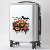 Sticker Its Never To Early For Halloween (Sur valise)