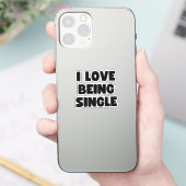 Sticker J'adore être célibataire (Téléphone)