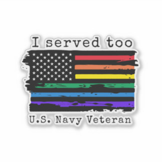 Sticker "J'ai aussi servi" LGBTQ - vétéran de la Marine