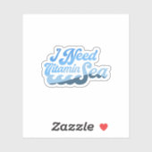 Sticker J'ai besoin de la mer de vitamine (Feuille)