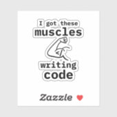 Sticker J'Ai Ces Muscles Qui Écrivent Code Drôle Coder (Feuille)
