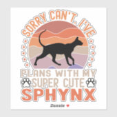 Sticker J'ai des plans avec mon chat Sphynx (Feuille)