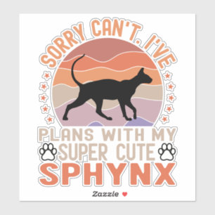Sticker J'ai des plans avec mon chat Sphynx