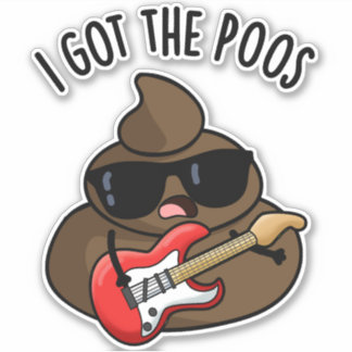 Sticker J'Ai Le Poos Funny Poop Blues Pun