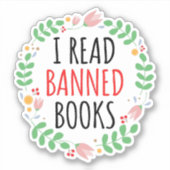 Sticker J'Ai Lu Des Livres Interdits Drôle Citation (Devant)