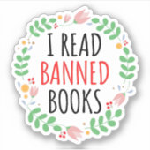 Sticker J'Ai Lu Des Livres Interdits Drôle Citation (Devant)