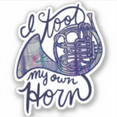 Sticker J'ai mis ma propre corne (Devant)