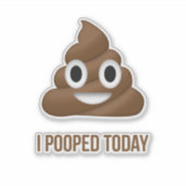 Sticker J'Ai Poopé Aujourd'Hui Poo Emoticon (Devant)