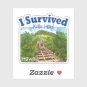 Sticker J'ai survécu à Koko Head, Hawaii (Feuille)