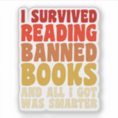 Sticker J'Ai Survécu À La Lecture Interdits Livres Drôle C (Devant)