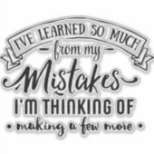 Sticker J'ai tellement appris de mes erreurs d'humour (Devant)