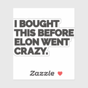 Sticker J'ai un bought this before Elon went crazy.