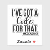 Sticker J'ai un code pour ça, cadeau Coder Médicale (Feuille)