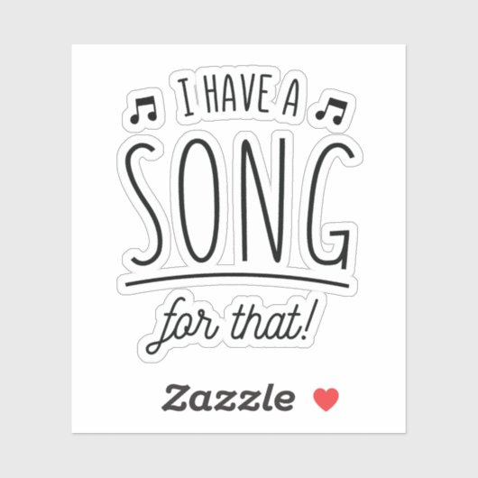 STICKER J'AI UNE CHANSON POUR ÇA (Feuille)