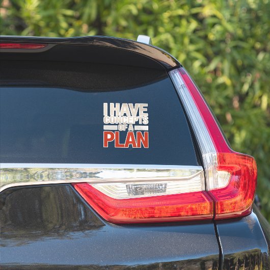 Sticker J'ai une conception d'un plan  (Côté voiture)