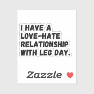 Sticker J'ai une relation d'amour-haine avec la journée de
