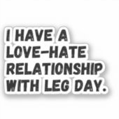 Sticker J'ai une relation d'amour-haine avec la journée de (Recto)