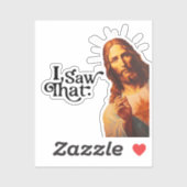 Sticker J'Ai Vu Ça, Jésus Art, J'Ai Vu Que Jésus (Feuille)
