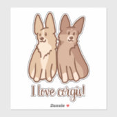 Sticker "J'Aime Corgis !" Deux Corgis mignons (Feuille)