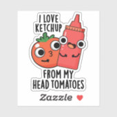 Sticker J'Aime Ketchup De Ma Tête Tomates Pun Alimentaire (Feuille)