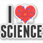 Sticker J'aime la science<br><div class="desc">Un autocollant de science génial pour un scientifique ou un professeur de sciences qui aime enseigner la science et faire des expériences. I Love Science design avec un modèle atome cool enveloppé autour d'un coeur.</div>