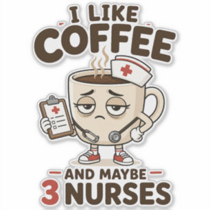 Sticker J'aime le café et peut-être 3 infirmières drôles d