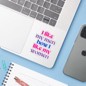 Sticker J'aime mes hommes comme j'aime mes femmes (Ordinateur portable avec iPhone)