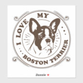 Sticker J'Aime Mon Boston Terrier Vinyl (Feuille)