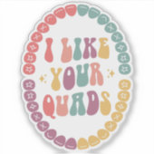 Sticker J'aime vos quads (Devant)
