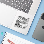 Sticker J'Aimerais Que Tu Sois Bière ! (Ordinateur portable avec iPhone)