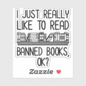 Sticker J'Aimerais Vraiment Lire Des Livres Interdits, D'A (Feuille)