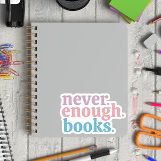 Sticker Jamais Assez De Livres Colorés