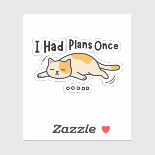 Sticker J'avais des projets une fois drôle chat paresseux (Feuille)