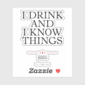 Sticker Je bois et je sais des choses (Feuille)