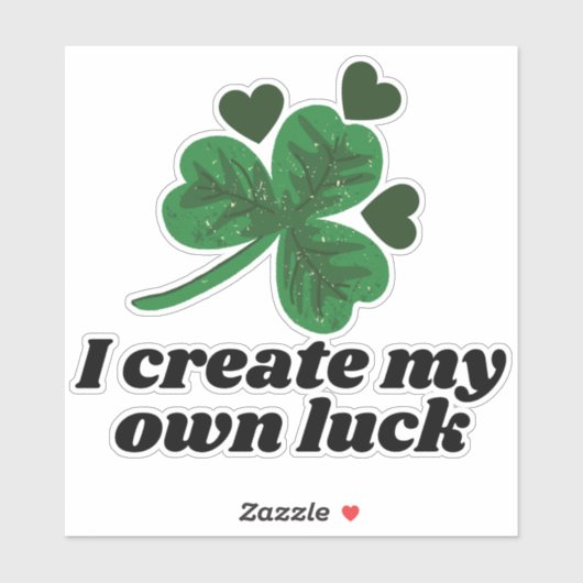 Sticker Je crée ma propre chance - Fête de la Saint Patric (Feuille)