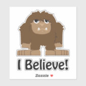 Sticker Je Crois Cartoon Sasquatch Bigfoot (Feuille)