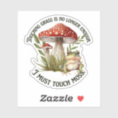 Sticker Je dois toucher la cale de mousse (Feuille)