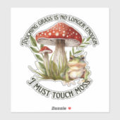 Sticker "Je dois toucher la mousse" cachets en vrac (Feuille)